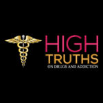 High Truths on Drugs and Addiction